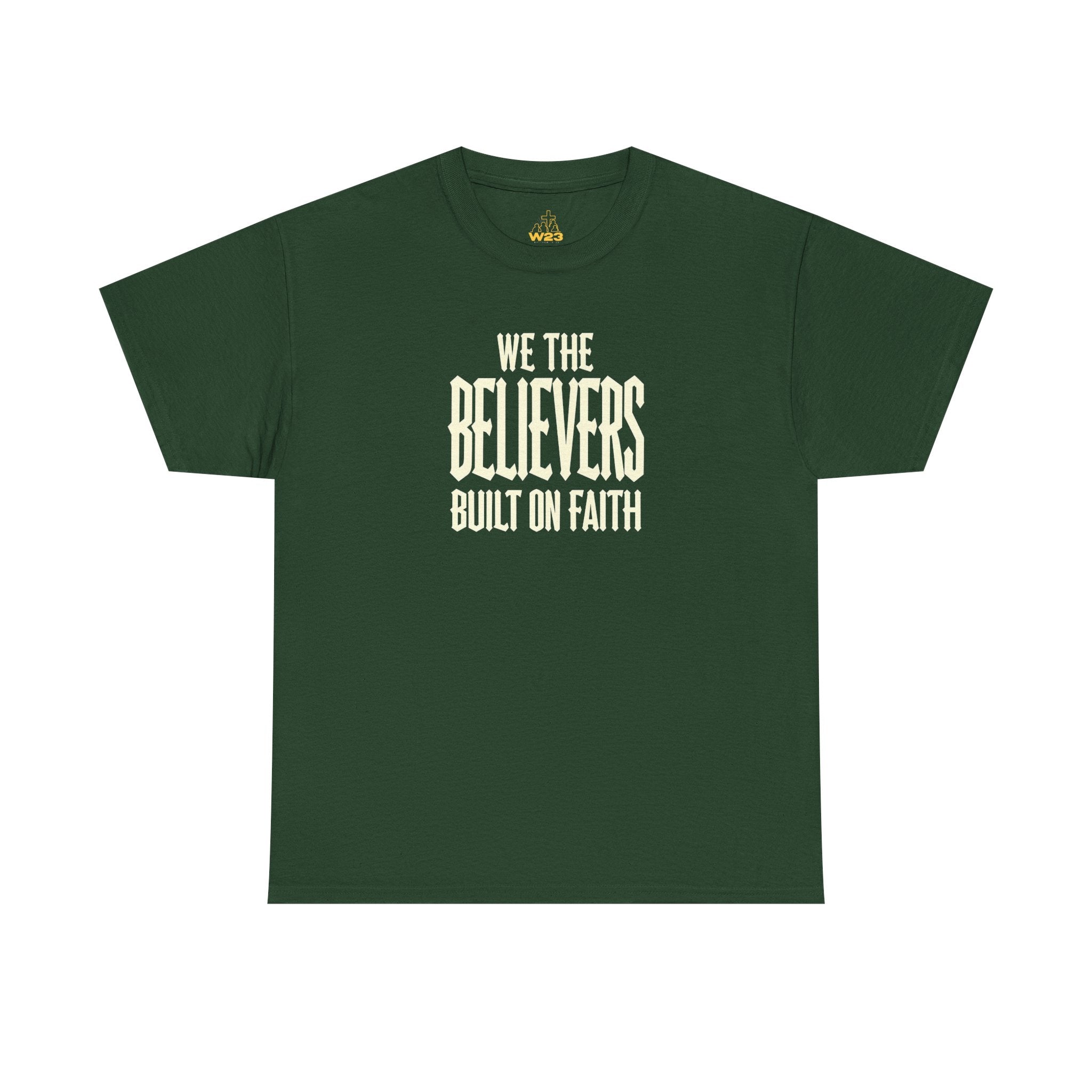 We The Believers T-Shirt – Built On Faith Christian Graphic Tee | Blackletter Streetwear Faith Shirt